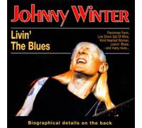 Johnny Winter - Livin? the Blues