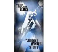 Johnny Winter True to the Blues: The Johnny Winter Story (CD) Box Set