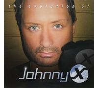 Johnny X - Evolution of Johnny X [Australian Import]