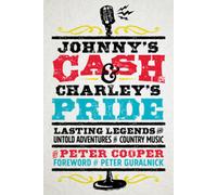 Johnny's Cash et Charley's Pride : Légendes durables et aventures inédites de la musique country