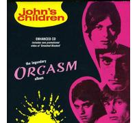 John's Children - Legendary Orgasm Album