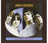 John's Children - Smashed Blocked [Import]