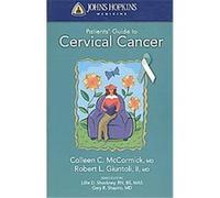 Johns Hopkins Patients' Guide to Cervical Cancer Robert Giuntoli (Auteur)