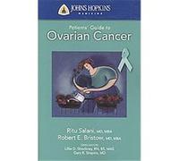 Johns Hopkins Patients' Guide to Ovarian Cancer, Johns Hopkins Patients' Guides Robert Bristow, Robert E. Bristow (Auteur)