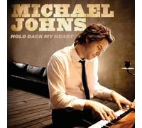 Michael Johns – Hold Back My Heart