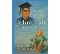 John's Tale: Livin on a Prayer