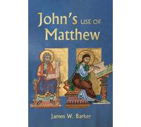 John's Use Of Matthew