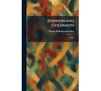 Johnson and Goldsmith: Essays