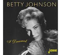 Johnson, Betty - I Dreamed [Import]