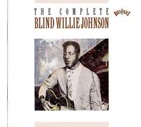 Johnson, Blind Willie - Complete Recordings