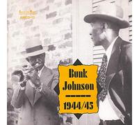 Johnson, Bunk - 1944-1945 [Import]