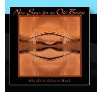 Johnson, Chris Band - New Span for an Old Bridge