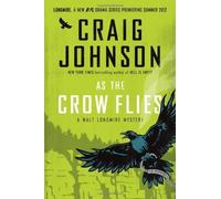 Johnson, Craig's As the Crow Flies: A Walt Longmire Mystery Hardcover