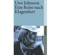 Eine Reise nach Klagenfurt Johnson, Uwe (Auteur)