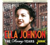 Johnson, Ella - The Mercury Years, 1953-1957 [Import]