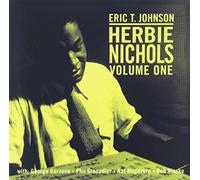 Johnson Eric - Herbie Nichols Volume 1
