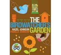Johnson, H: The Birdwatcher's Garden
