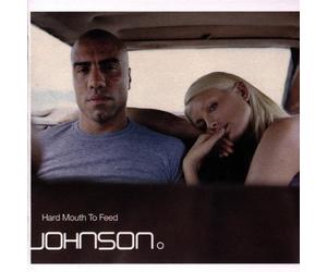 Johnson - Hard Mouth to Feed