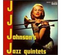 Johnson - J.J. Johnson & Jazz Quintets