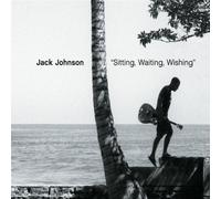 Johnson,Jack - Sitting, Waiting, Wishing [Import]