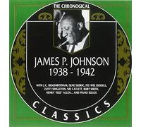 Johnson, James P. - Classics 1938-42 [Import]