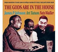 Johnson James P Tatum Art Waller Fats - Johnson - Gods Are in the Hous