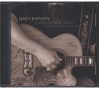 Johnson, Jamey - Living for a Song [Import]