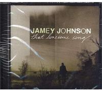 Johnson, Jamey - That Lonesome Song
