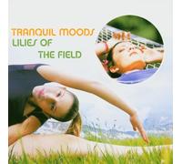 Johnson,Jeff - Tranquil Moods:Lilies of The F [Import]