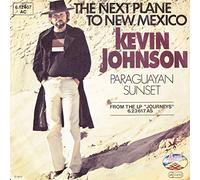 JOHNSON, Kevin - The Next Plane To New Mexico / Paraguayan Sunset / 6.12407