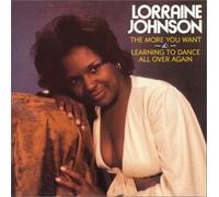 Johnson, Lorraine - The More You Want