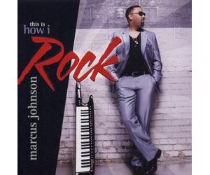 Johnson, Marcus - This is How I Rock