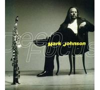 Johnson, Mark - Deep Focus