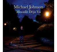 Michael Johnson – Moonlit Deja-Vu – CD – Import