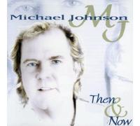 Johnson, Michael - Then & Now