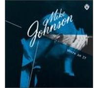 Johnson, Mike - Where Am I