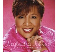 Johnson, Negleatha J. Dr. - Latter Rain