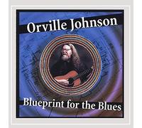 Johnson, Orville - Blueprint for The Blues