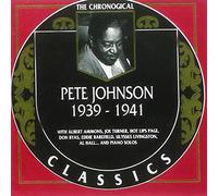 Johnson, Pete - Classics 1939-41 [Import]