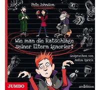 Johnson,Pete - Wie Man Die Ratschläge Seiner Eltern Ignoriert [Import]
