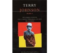 Johnson Plays 3 The Graduate the London Cuckolds Cleo Camping Emanuelle Dick by Terry Johnson Terry Johnson (Auteur)