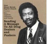 Johnson, Rev Andrew - Sending a Message to All Drug Dealers