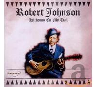 Robert Johnson – Hellhound on My Trail – Import