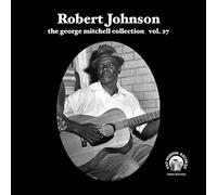 JOHNSON, Robert - JOHNSON, Robert The George Mitchell Collection Vol.27