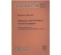 Johnson's and Webster's Verbal Examples, Lexicographica Kusujiro Miyoshi (Auteur)