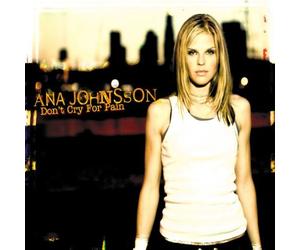 Johnsson,Ana - Don't Cry for Pain [Import]