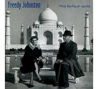 Johnston, Freedy - This Perfect World