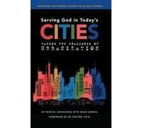 Johnstone, P: Serving God In Today's Cities