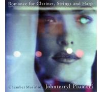 Johnterryl Plumeri - Romance for Clarinet Strings & Harp
