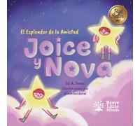 Joice y Nova: El Esplendor de la Amistad